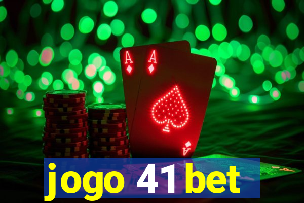 jogo 41 bet